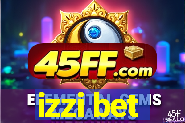 izzi bet